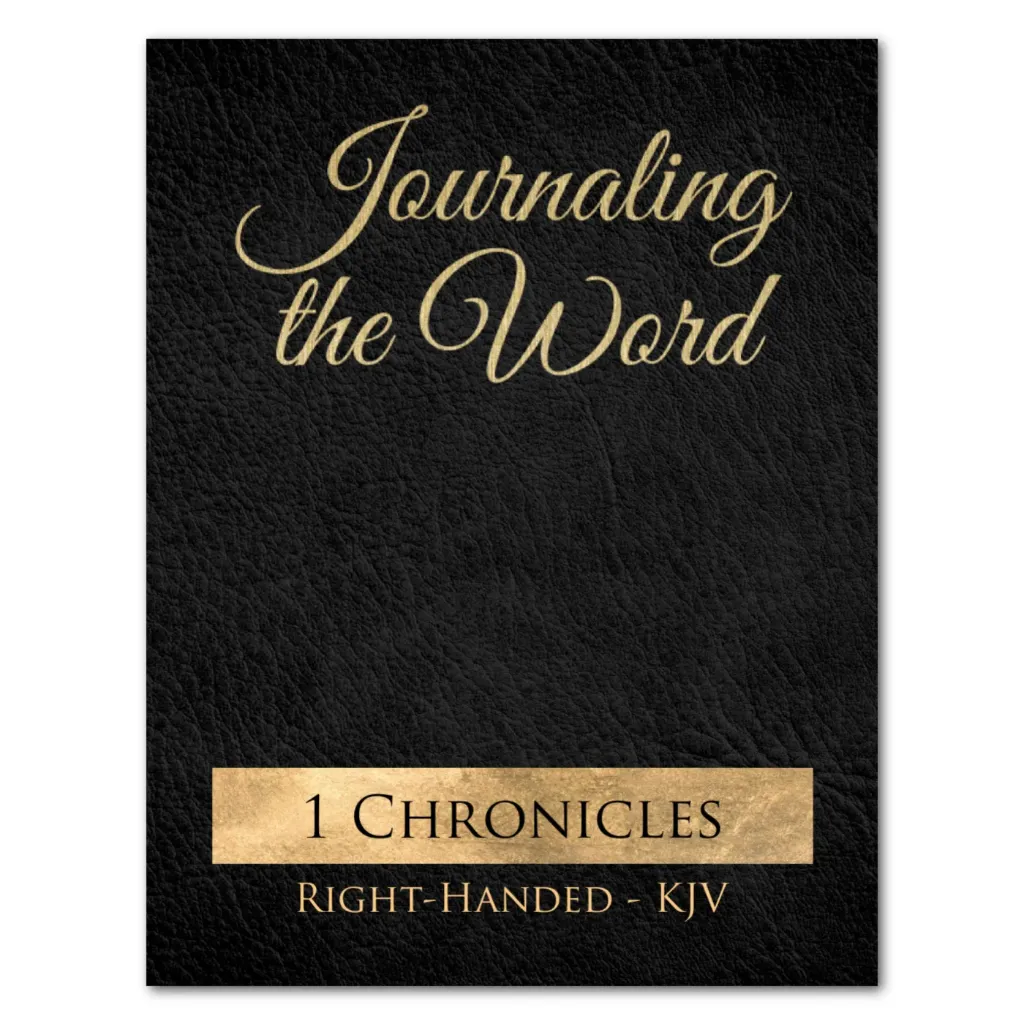 Journaling the Word: 1 Chronicles