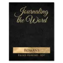 Journaling the Word: Romans