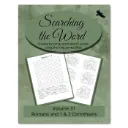 Searching the Word: Romans and 1 & 2 Corinthians