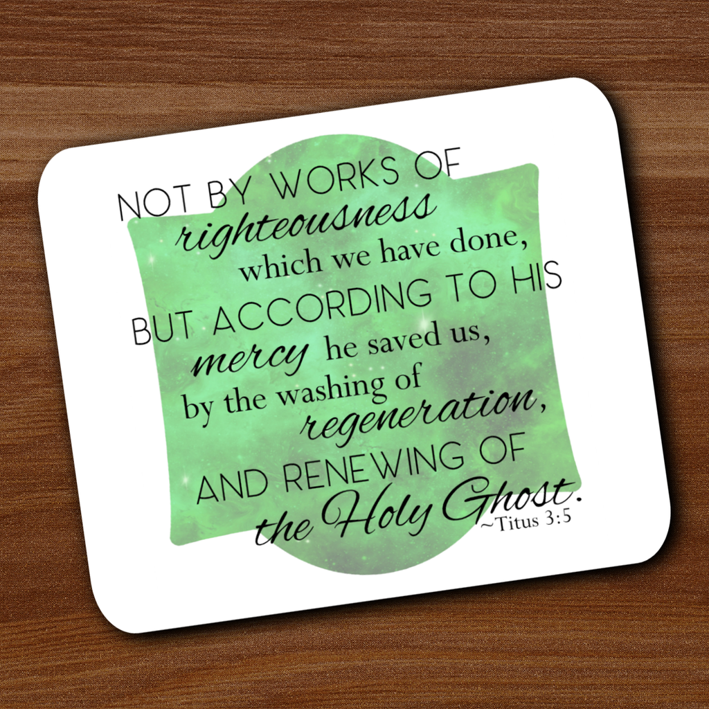 Titus 3:5 Mousepad