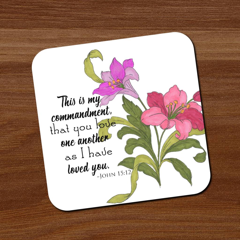 John 15:12 Coaster