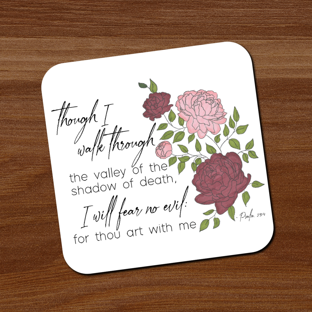 Psalm 23:4 Coaster 