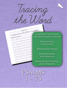 Tracing the Word: Psalms 1 - 75