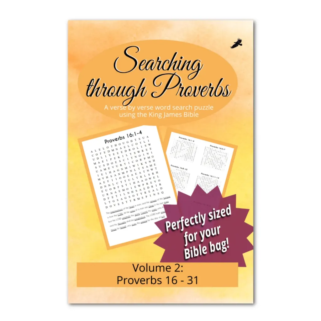 Searching through Proverbs: Chapters 16-31