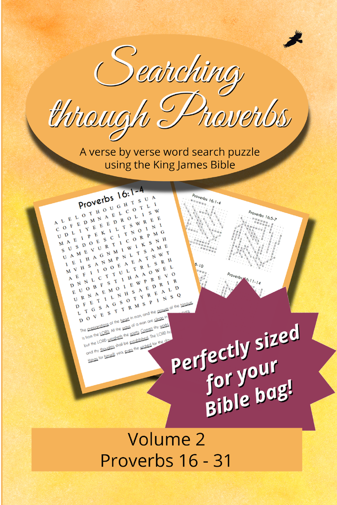 Searching through Proverbs: Chapters 16-31
