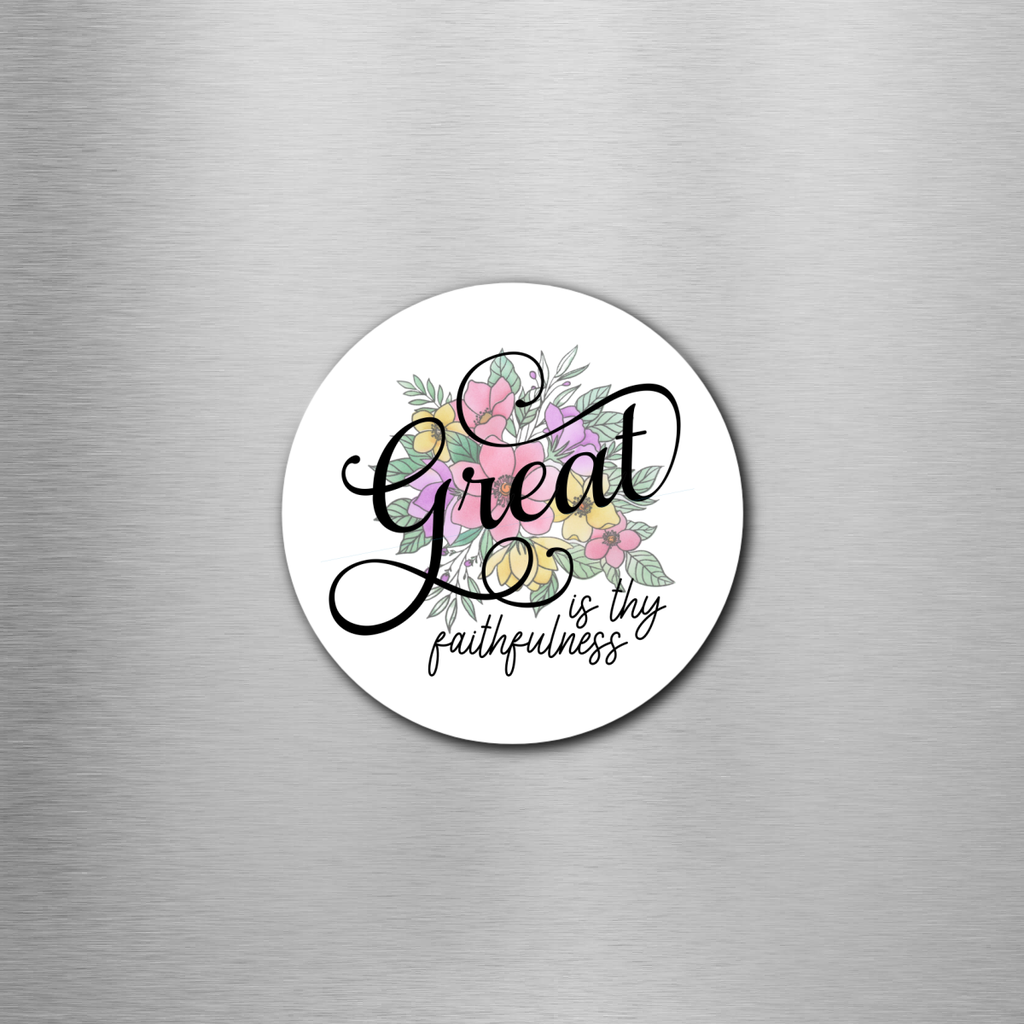 Great is thy Faithfulness Round Magnet
