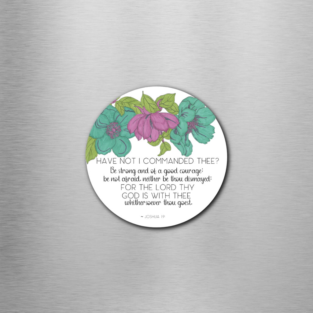Joshua 1:9 Round Magnet