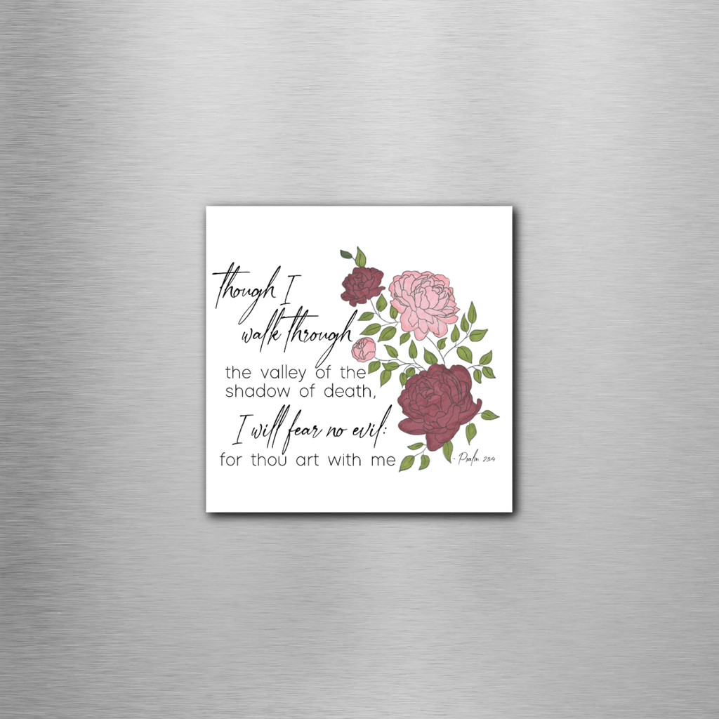 Psalm 23:4 Square Magnet