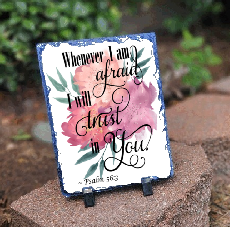 Psalm 56:3 Large Slate