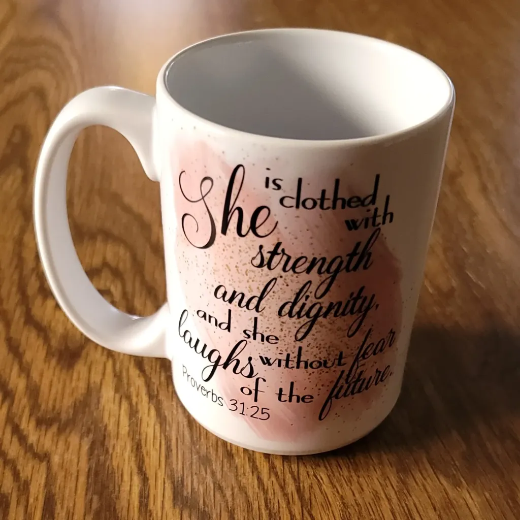Proverbs 31:25 15oz Mug