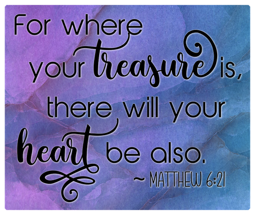 Matthew 6:21 Mousepad