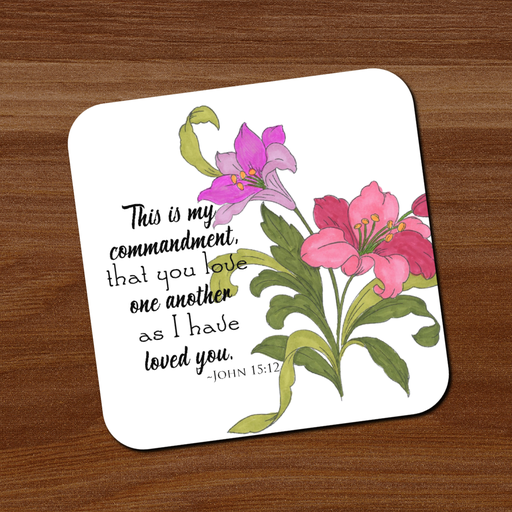 John 15:12 Coaster