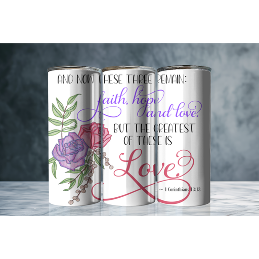 1 Corinthians 13:13 20oz Tumbler