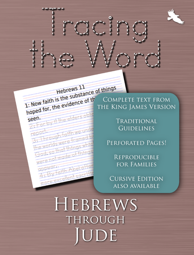 Tracing the Word: Hebrews through Jude