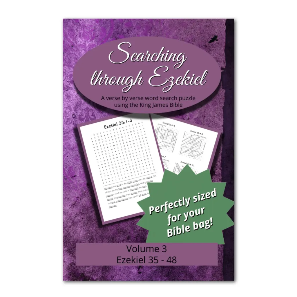 Searching Through Ezekiel: Chapters 35-48