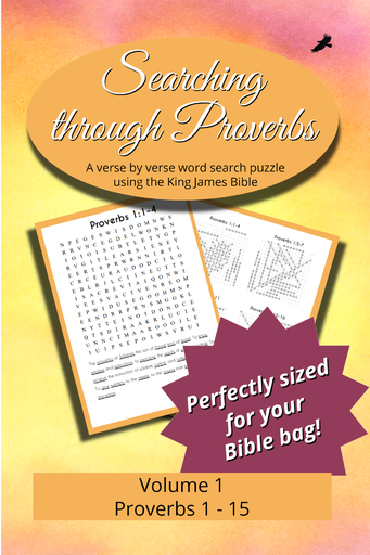 Searching through Proverbs: Chapters 1-15