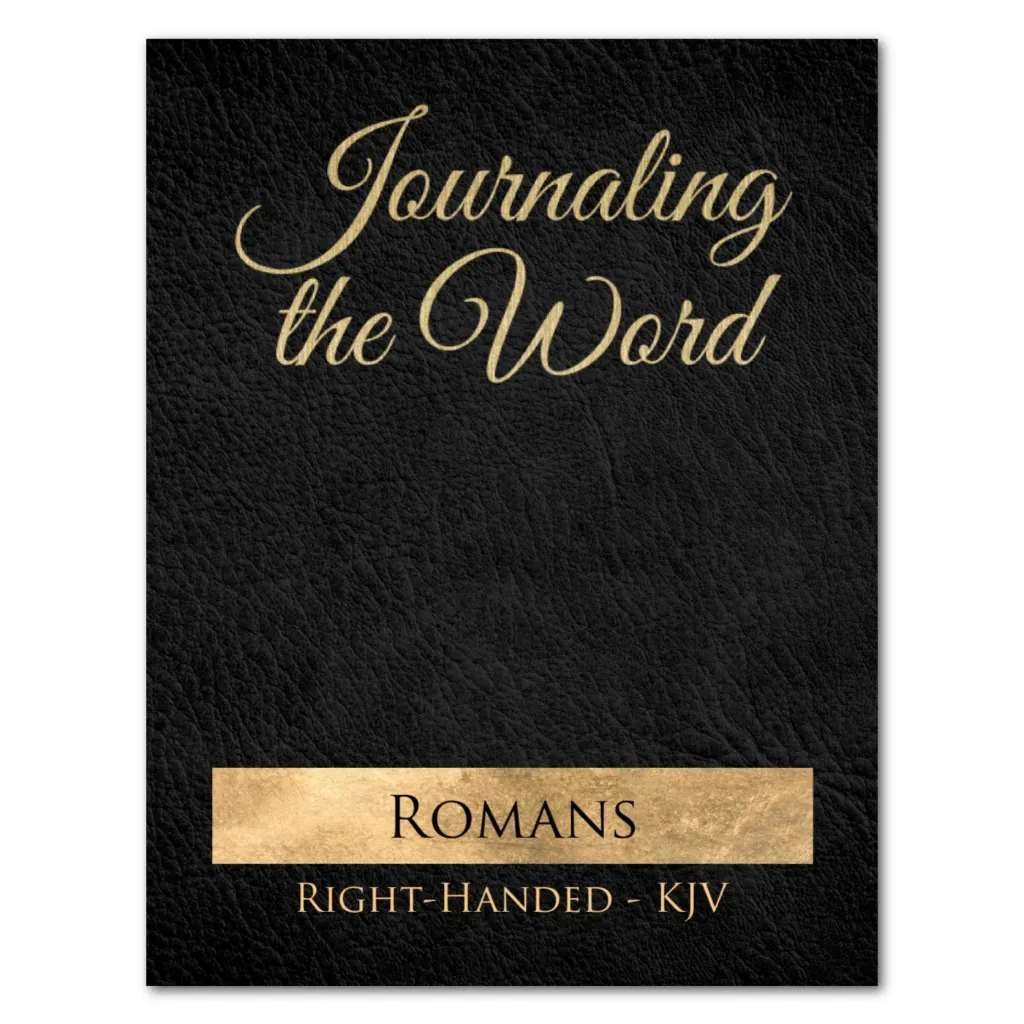 Journaling the Word: Romans